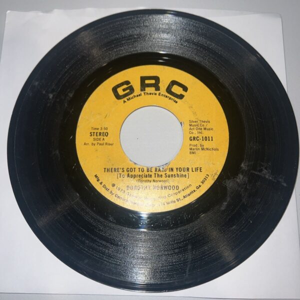 DOROTHY NORWOOD There's Got To Be Rain In Your 45 7" FUNK SOUL GRC Record Vinyl